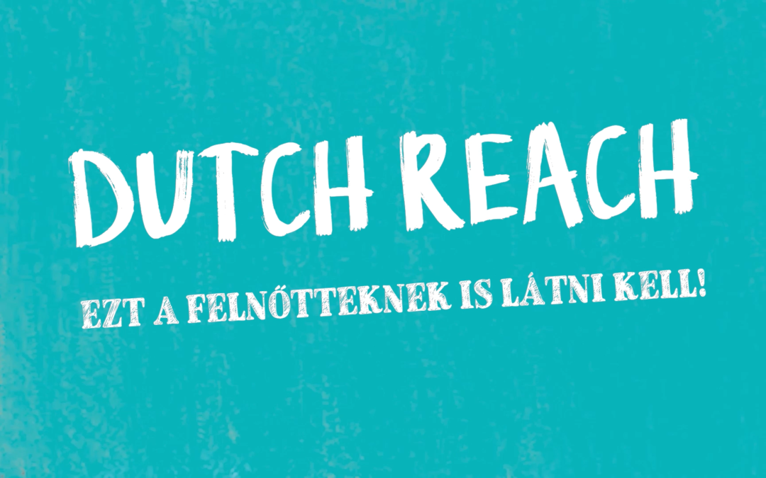 Dutch reach – a holland módszer ajtónyitáshoz